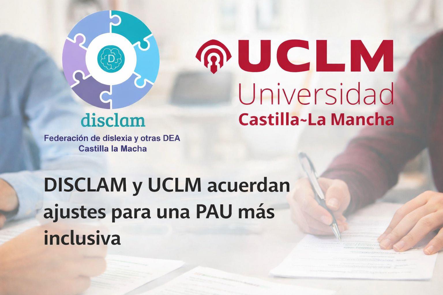 Acuerdo UCLM para una PAU inclusiva